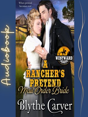 cover image of A Rancher's Pretend Mail Order Bride